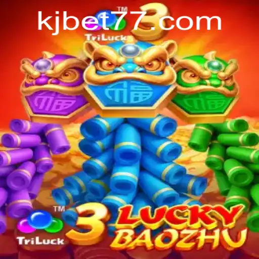 An In-Depth Exploration of 3LuckyBaozhu: The Thrilling Game from KJBET