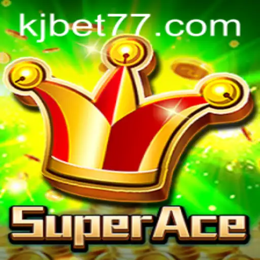 Exploring the Exciting World of SuperAce in KJBET